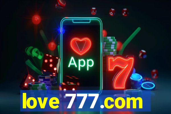 love 777.com